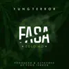 Yung Terror - Fasa Zolo Mo - Single